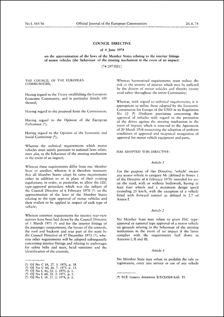 Council Directive 74/297/EEC of 4 June 1974 on the approximation of the laws of the Member States relating to the interior fittings of motor vehicles (the behaviour of the steering mechanism in the event of an impact)