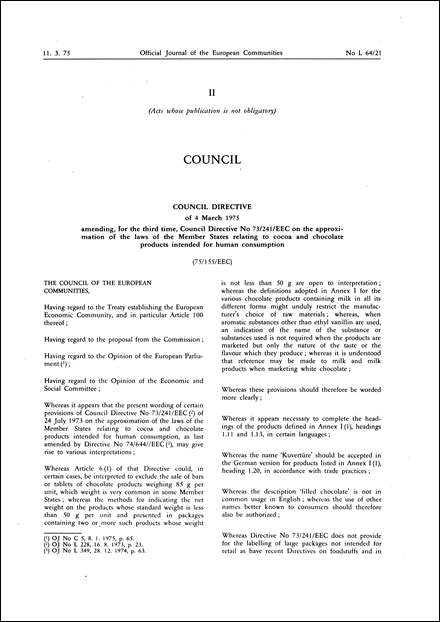 Council Directive 75/155/EEC of 4 March 1975 amending, for the third time, Council Directive No 73/241/EEC on the approximation of the laws of the Member States relating to cocoa and chocolate products intended for human consumption