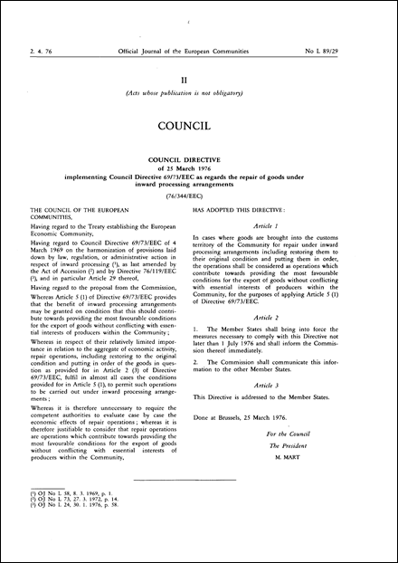 Council Directive 76/344/EEC of 25 March 1976 implementing Council Directive 69/73/EEC as regards the repair of goods under inward processing arrangements