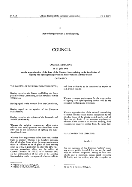 Council Directive 76/756/EEC of 27 July 1976 on the approximation of the laws of the Member States relating to the installation of lighting and light-signalling devices on motor vehicles and their trailers (repealed)