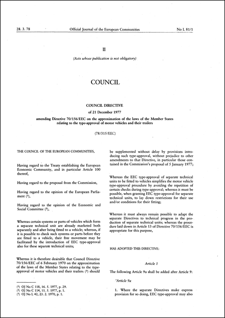 Council Directive 78/315/EEC of 21 December 1977 amending Directive 70/156/EEC on the approximation of the laws of the Member States relating to the type- approval of motor vehicles and their trailers