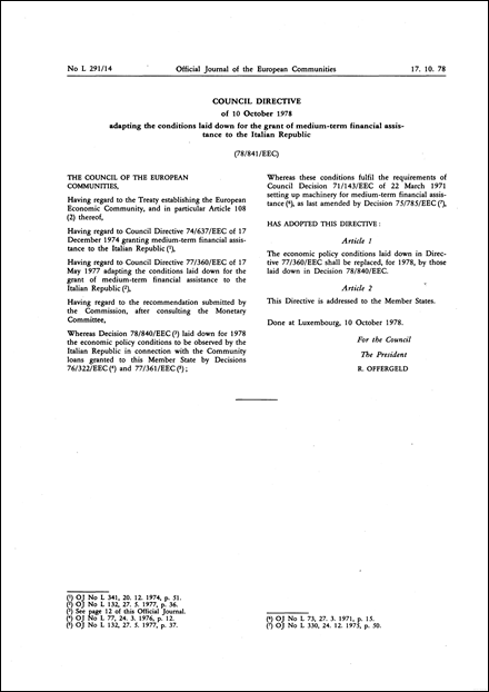 Council Directive 78/841/EEC of 10 October 1978 adapting the conditions laid down for the grant of medium-term financial assistance to the Italian Republic