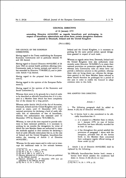 Council Directive 79/111/EEC of 24 January 1979 amending Directive 64/432/EEC as regards brucellosis and prolonging, in respect of brucellosis, tuberculosis and swine fever, certain derogation measures granted to Denmark, Ireland and the United Kingdom