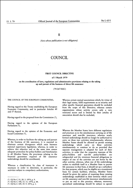 First Council Directive 79/267/EEC of 5 March 1979 on the coordination of laws, regulations and administrative provisions relating to the taking up and pursuit of the business of direct life assurance (repealed)