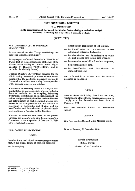 First Commission Directive 80/1335/EEC of 22 December 1980 on the approximation of the laws of the Member States relating to methods of analysis necessary for checking the composition of cosmetic products