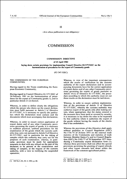 Commission Directive 82/347/EEC of 23 April 1982 laying down certain provisions for implementing Council Directive 81/177/EEC on the harmonization of procedures for the export of Community goods