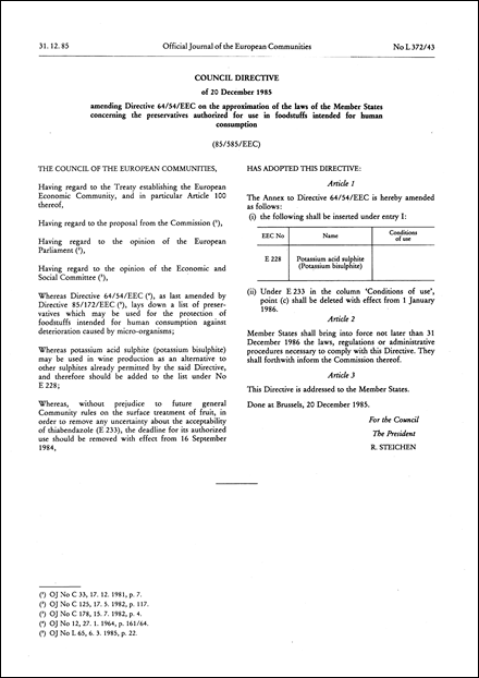 Council Directive 85/585/EEC of 20 December 1985 amending Directive 64/54/EEC on the approximation of the laws of the Member States concerning the preservatives authorized for use in foodstuffs intended for human consumption