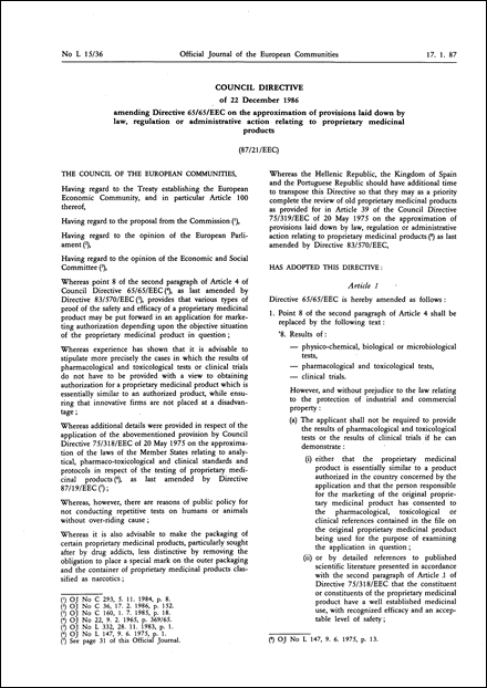 Council Directive 87/21/EEC of 22 December 1986 amending Directive 65/65/EEC on the approximation of provisions laid down by law, regulation or administrative action relating to proprietary medicinal products