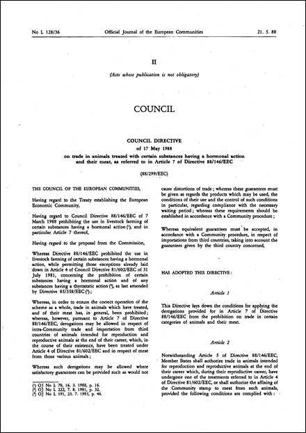 Council Directive 88/299/EEC of 17 May 1988 on trade in animals treated with certain substances having a hormonal action and their meat, as referred to in Article 7 of Directive 88/146/EEC