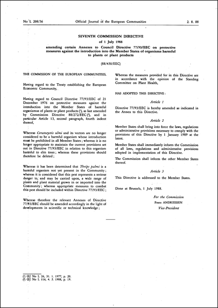 Seventh Commission Directive 88/430/EEC of 1 July 1988 amending certain Annexes to Council Directive 77/93/EEC on protective measures against the introduction into the Member States of organisms harmful to plants or plant products