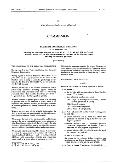 Eleventh Commission Directive 89/174/EEC of 21 February 1989 adapting to technical progress Annexes II, III, IV, V, VI and VII to Council Directive 76/768/EEC on the approximation of the laws of the Member States relating to cosmetic products