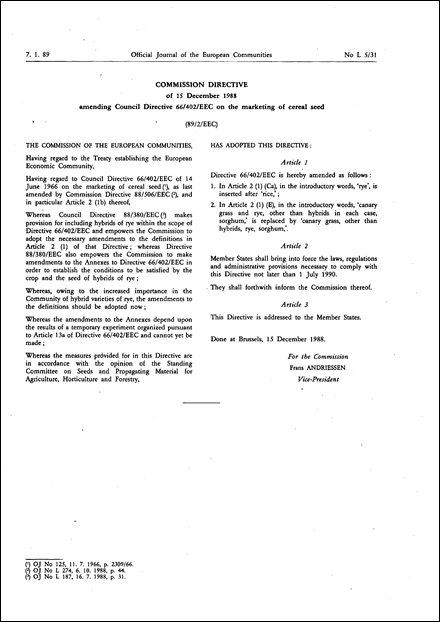 Commission Directive 89/2/EEC of 15 December 1988 amending Council Directive 66/402/EEC on the marketing of cereal seed