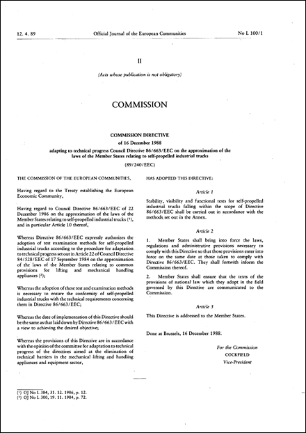 Commission Directive 89/240/EEC of 16 December 1988 adapting to technical progress Council Directive 86/663/EEC on the approximation of the laws of the Member States relating to self-propelled industrial trucks