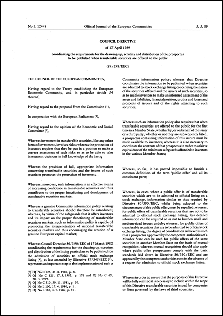 Council Directive 89/298/EEC of 17 April 1989 coordinating the requirements for the drawing-up, scrutiny and distribution of the prospectus to be published when transferable securities are offered to the public