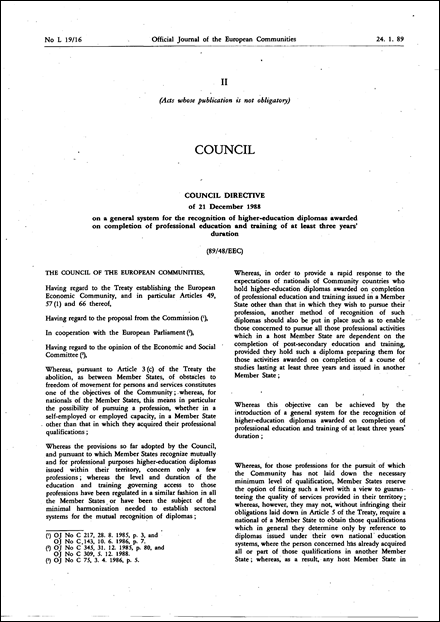 Council Directive 89/48/EEC of 21 December 1988 on a general system for the recognition of higher-education diplomas awarded on completion of professional education and training of at least three years' duration (repealed)