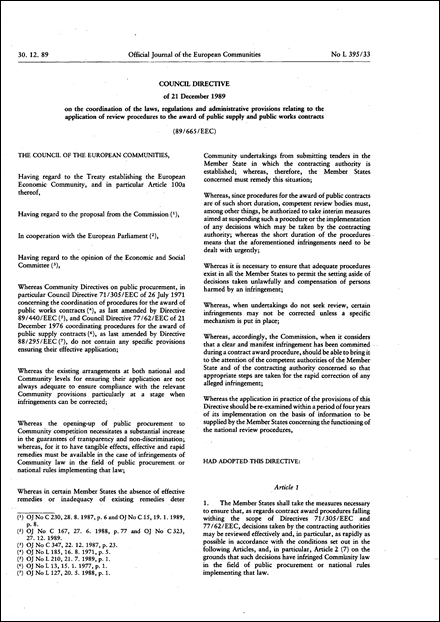 Council Directive 89/665/EEC of 21 December 1989 on the coordination of the laws, regulations and administrative provisions relating to the application of review procedures to the award of public supply and public works contracts