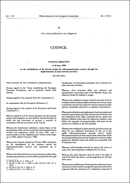 Council Directive 90/387/EEC of 28 June 1990 on the establishment of the internal market for telecommunications services through the implementation of open network provision (repealed)