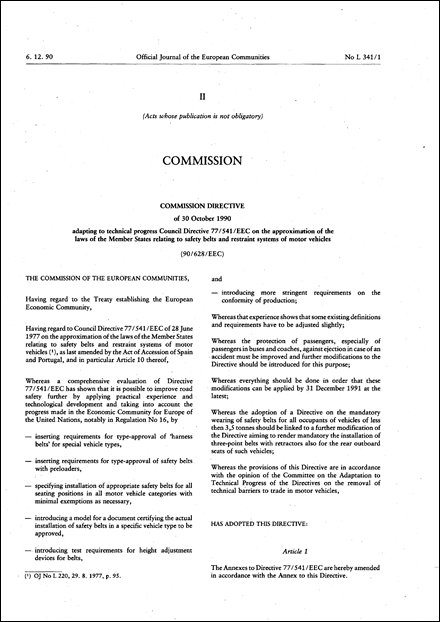 Commission Directive 90/628/EEC of 30 October 1990 adapting to technical progress Council Directive 77/541/EEC on the approximation of the laws of the Member States relating to safety belts and restraint systems of motor vehicles
