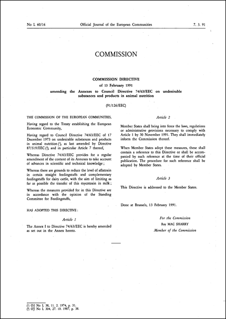 Commission Directive 91/126/EEC of 13 February 1991 amending the Annexes to Council Directive 74/63/EEC on undesirable substances and products in animal nutrition