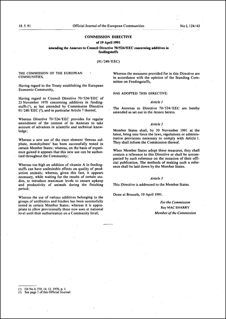 Commission Directive 91/249/EEC of 19 April 1991 amending the Annexes to Council Directive 70/524/EEC concerning additives in feedingstuffs