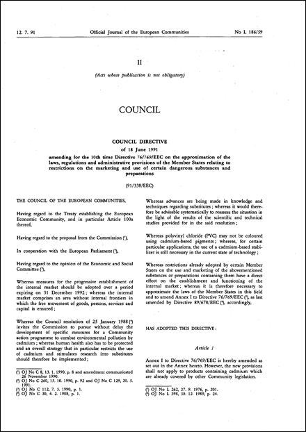 Council Directive 91/338/EEC of 18 June 1991 amending for the 10th time Directive 76/769/EEC on the approximation of the laws, regulations and administrative provisions of the Member States relating to restrictions on the marketing and use of certain dangerous substances and preparations