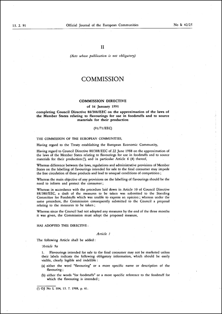 Commission Directive 91/71/EEC of 16 January 1991 completing Council Directive 88/388/EEC on the approximation of the laws of the Member States relating to flavourings for use in foodstuffs and to source materials for their production