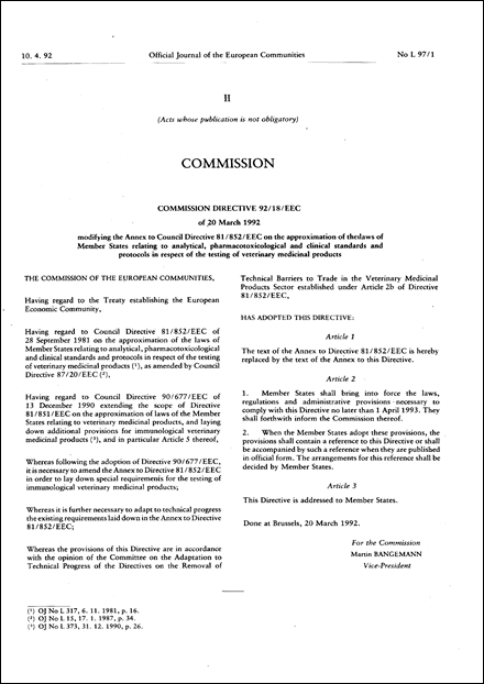 Commission Directive 92/18/EEC of 20 March 1992 modifying the Annex to Council Directive 81/852/EEC on the approximation of the laws of Member States relating to analytical, pharmacotoxicological and clinical standards and protocols in respect of the texting of veterinary medicinal products