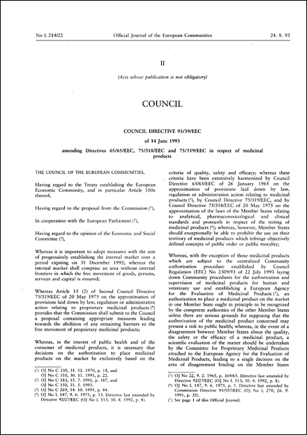 Council Directive 93/39/EEC of 14 June 1993 amending Directives 65/65/EEC, 75/318/EEC and 75/319/EEC in respect of medicinal products