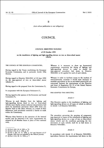Council Directive 93/92/EEC of 29 October 1993 on the installation of lighting and light-signalling devices on two or three-wheel motor vehicles (repealed)