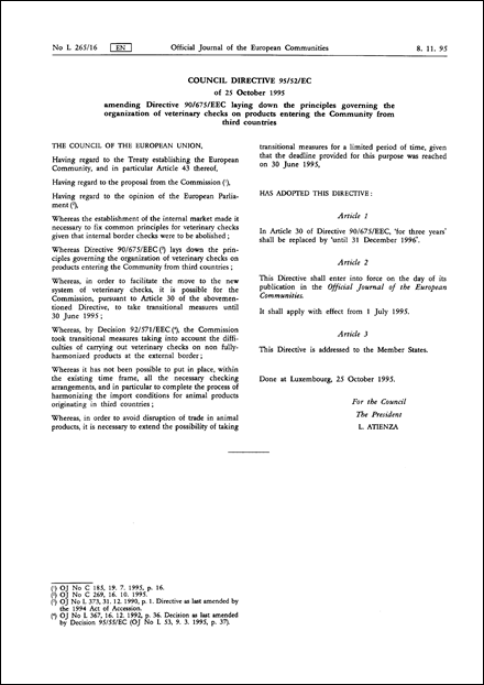 Council Directive 95/52/EC of 25 October 1995 amending Directive 90/675/EEC laying down the principles governing the organization of veterinary checks on products entering the Community from third countries