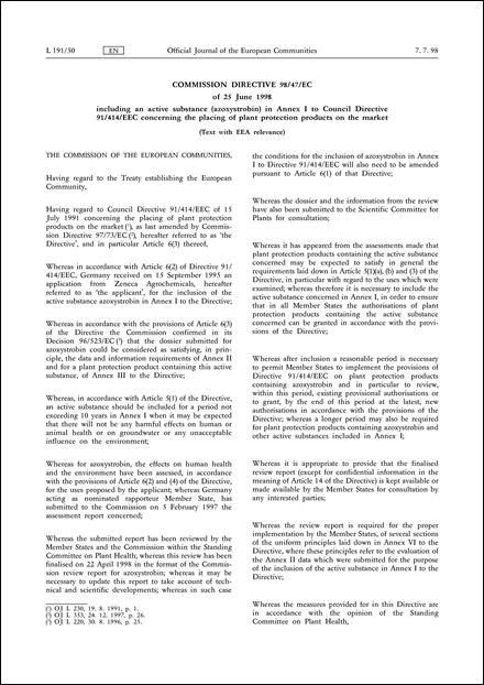 Commission Directive 98/47/EC of 25 June 1998 including an active substance (azoxystrobin) in Annex I to Council Directive 91/414/EEC concerning the placing of plant protection products on the market (Text with EEA relevance)