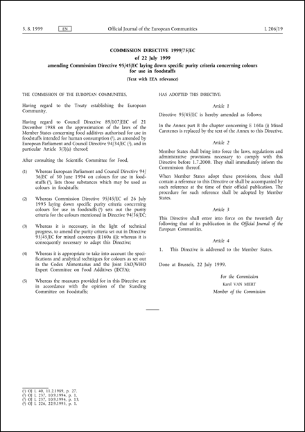 Commission Directive 1999/75/EC of 22 July 1999 amending Commission Directive 95/45/EC laying down specific purity criteria concerning colours for use in foodstuffs (Text with EEA relevance)