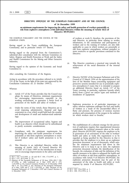 Directive 1999/92/EC of the European Parliament and of the Council of 16 December 1999 on minimum requirements for improving the safety and health protection of workers potentially at risk from explosive atmospheres (15th individual Directive within the meaning of Article 16(1) of Directive 89/391/EEC)