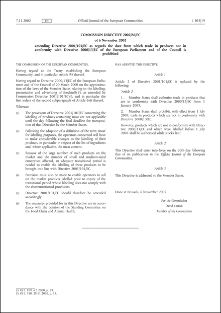 Commission Directive 2002/86/EC of 6 November 2002 amending Directive 2001/101/EC as regards the date from which trade in products not in conformity with Directive 2000/13/EC of the European Parliament and of the Council is prohibited