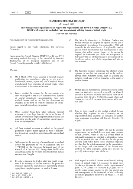 Commission Directive 2003/32/EC of 23 April 2003 introducing detailed specifications as regards the requirements laid down in Council Directive 93/42/EEC with respect to medical devices manufactured utilising tissues of animal origin (Text with EEA relevance) (repealed)