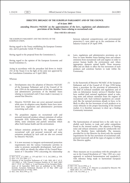 Directive 2003/44/EC of the European Parliament and of the Council of 16 June 2003 amending Directive 94/25/EC on the approximation of the laws, regulations and administrative provisions of the Member States relating to recreational craft (Text with EEA relevance)