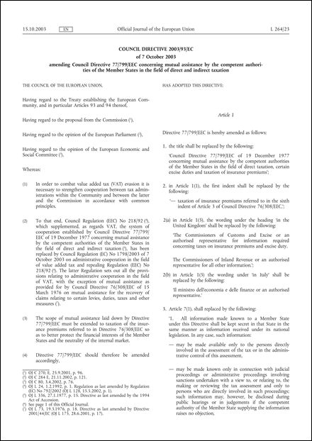 Council Directive 2003/93/EC of 7 October 2003 amending Council Directive 77/799/EEC concerning mutual assistance by the competent authorities of the Member States in the field of direct and indirect taxation