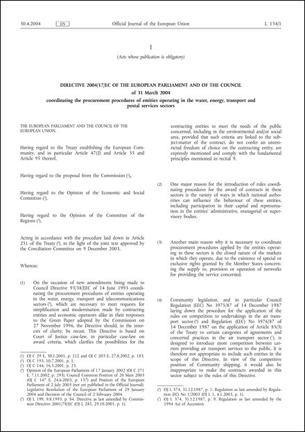 Directive 2004/17/EC of the European Parliament and of the Council of 31 March 2004 coordinating the procurement procedures of entities operating in the water, energy, transport and postal services sectors (repealed)