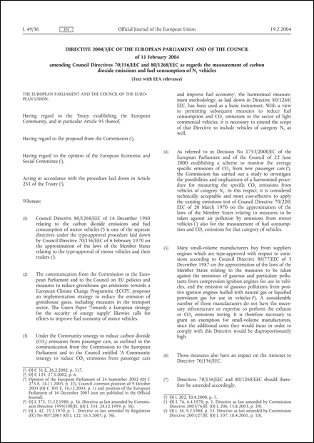 Directive 2004/3/EC of the European Parliament and of the Council of 11 February 2004 amending Council Directives 70/156/EEC and 80/1268/EEC as regards the measurement of carbon dioxide emissions and fuel consumption of N1 vehicles (Text with EEA relevance)