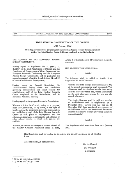 Regulation No 2/66/Euratom of the Council of 28 February 1966 amending the conditions governing remuneration and social security for establishment staff of the Joint Nuclear Research Centre employed in the Netherlands