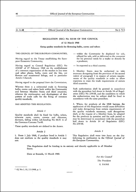 Regulation (EEC) No 315/68 of the Council of 12 March 1968 fixing quality standards for flowering bulbs, corms and tubers (repealed)