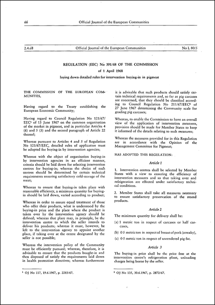 Regulation (EEC) No 391/68 of the Commission of 1 April 1968 laying down detailed rules for intervention buying- in in pigmeat