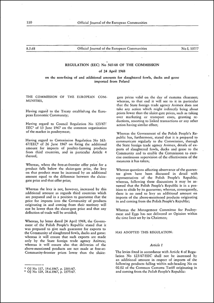 Regulation (EEC) No 565/68 of the Commission of 24 April 1968 on the non-fixing of and additional amounts for slaughtered fowls, ducks and geese imported from Poland