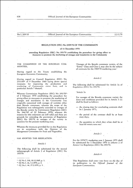 Regulation (EEC) No 2509/70 of the Commission of 11 December 1970 amending Regulation (EEC) No 193/70 establishing the procedure for giving effect to measures to promote the marketing of oranges and mandarins in the Community