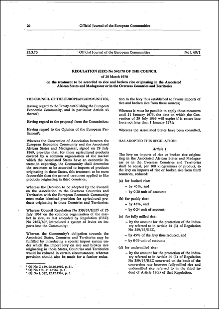 Regulation (EEC) No 540/70 of the Council of 20 March 1970 on the treatment to be accorded to rice and broken rice originating in the Associated African States and Madagascar or in the Overseas Countries and Territories