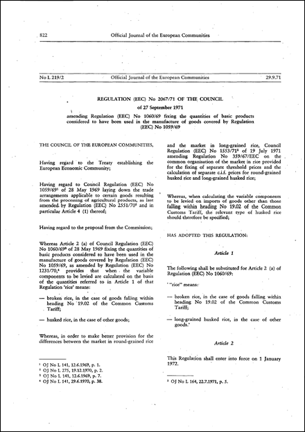 Regulation (EEC) No 2067/71 of the Council of 27 September 1971 amending Regulation (EEC) No 1060/69 fixing the quantities of basic products considered to have been used in the manufacture of goods covered by Regulation (EEC) No 1059/69