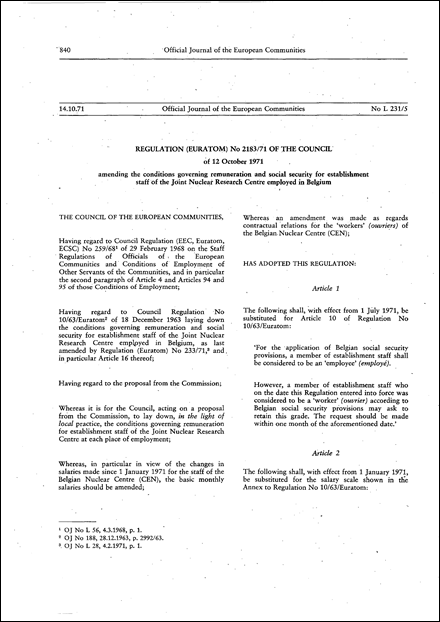 Regulation (Euratom) No 2183/71 of the Council of 12 October 1971 amending the conditions governing remuneration and social security for establishment staff of the Joint Nuclear Research Centre employed in Belgium