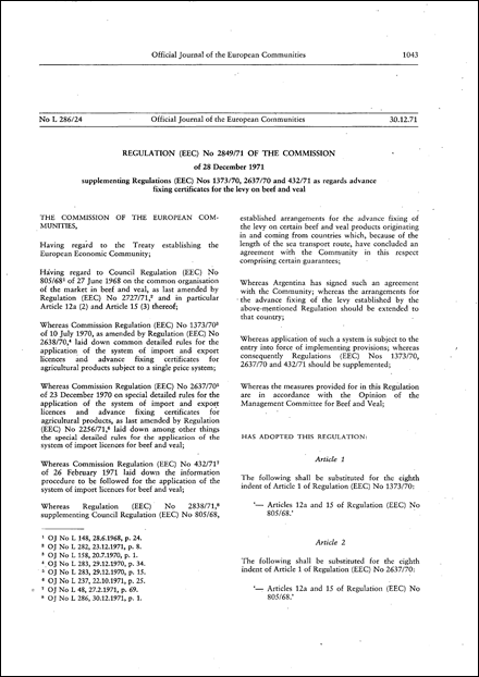 Regulation (EEC) No 2849/71 of the Commission of 28 December 1971 supplementing Regulations (EEC) Nos 1373/70, 2637/70 and 432/71 as regards advance fixing certificates for the levy on beef and veal