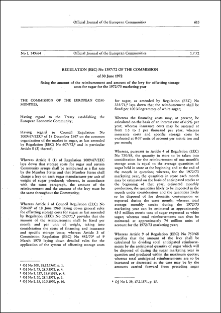 Regulation (EEC) No 1397/72 of the Commission of 30 June 1972 fixing the amount of the reimbursement and amount of the levy for offsetting storage costs for sugar for the 1972/73 marketing year