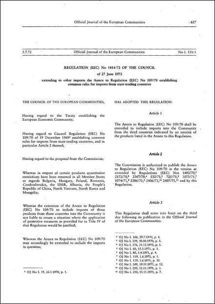 Regulation (EEC) No 1414/72 of the Council of 27 June 1972 extending to other imports the Annex to Regulation (EEC) No 109/70 establishing common rules for imports from state-trading countries